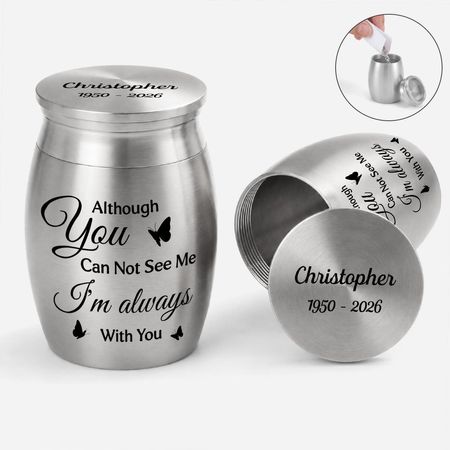 I am Always With You Mini Urn - Personalized Memorial Gifts for Loss of Mom or Dad