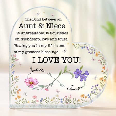 The Bond Between An Aunt & Niece, Flowers, Personalized Heart Shaped Acrylic Plaque, Gift For Nieces