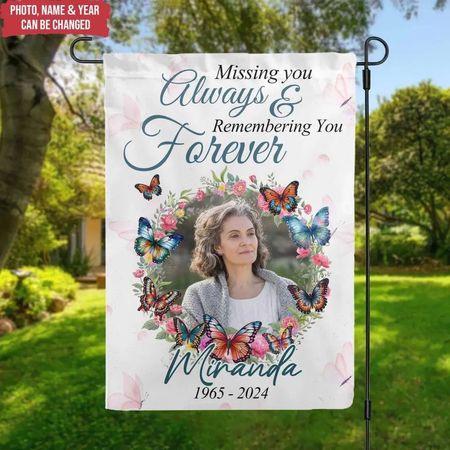 Personalized Missing You Always & Remembering You Forever Butterfly Garden Flag with Name and Photo Cemetery Decor Memorial Gift for Family
