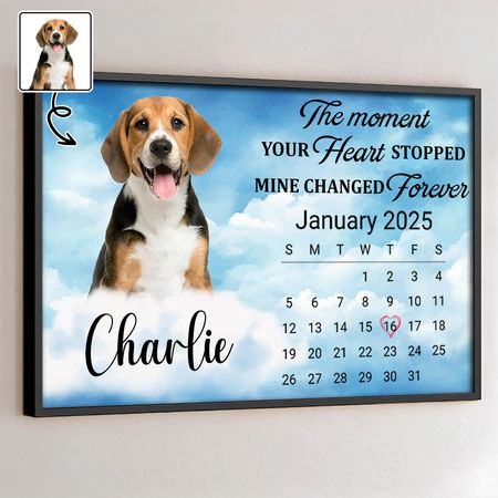 The Moment Your Heart Stopped, Calendar With Dog - Personalized Custom Horizontal Poster