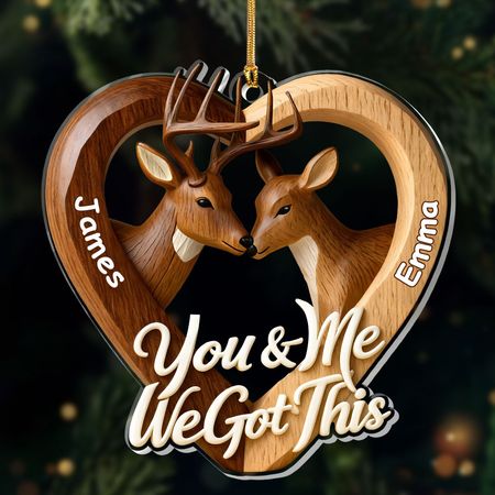 You & Me We Got This - Personalized 1-Layer Acrylic Ornament