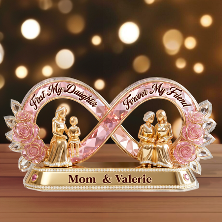 Personalized First My Daughter, Forever My Friend Acrylic Plaque | Custom Name Mom & Daughter Infinity Keepsake