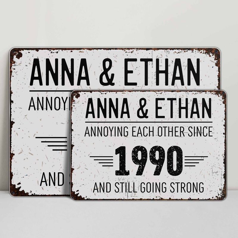 Annoying Each Other Since And Still Going Strong Rustic Sign,Personalized Metal Sign,Gift For Couples
