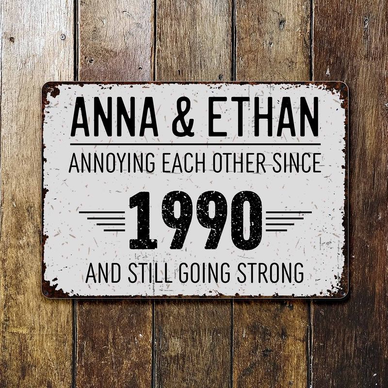 Annoying Each Other Since And Still Going Strong Rustic Sign,Personalized Metal Sign,Gift For Couples