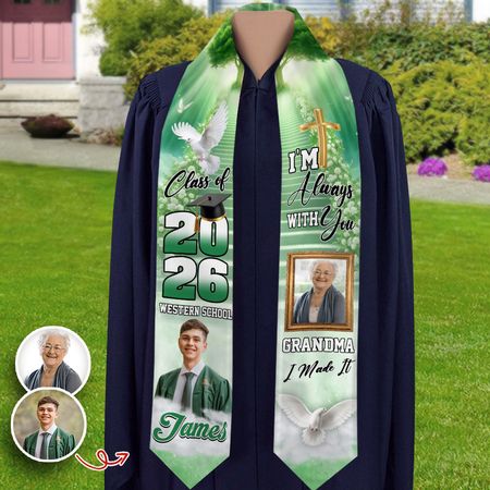 Custom Photo Class Of 2026 I'm Always With You Graduation Stole