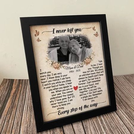 I Never Left You I'm Always With You Family Picture Frame