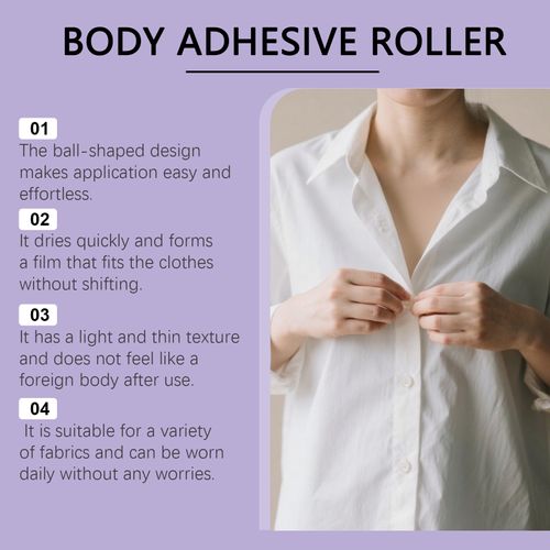 Anti-slip rollerball adhesive Non-slip, non-leakage, gentle fit for everyday wear Anti-slip adhesive