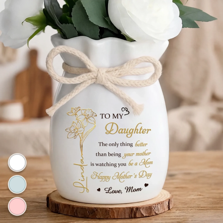 You Carry Love So Beautifully - Personalized Flower Vase With Ribbon -  Gift To Daughter, Granddaughter