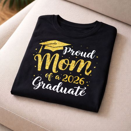 Personalized Proud Mom of a 2026 Graduate Shirt – Custom Name Family Graduation T-Shirt Gift