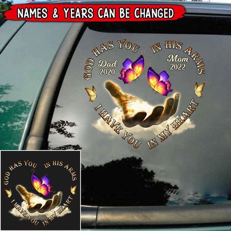 Memorial Gift Butterfly, God Has You In His Arms, I Have You In My Heart Personalized Decal