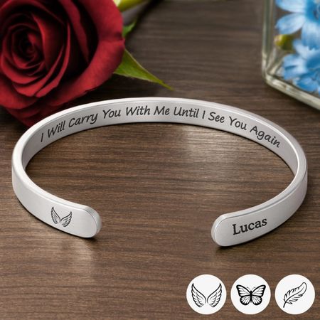 Custom Engraved Stainless Steel Cuff Bracelet - Personalized Memorial Sympathy Gifts For Loss Of Mom, Dad - I Will Carry You With Me