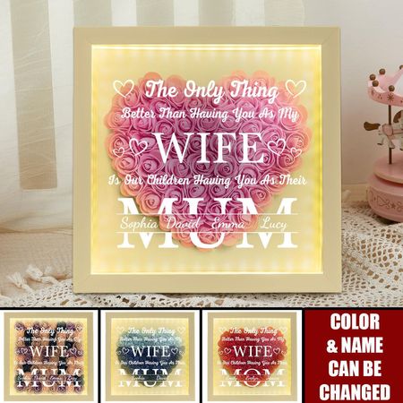 Having You As My Wife Mother's Day Gift - Personalized Flower Shadow Box With LED Light - Gift For Wife