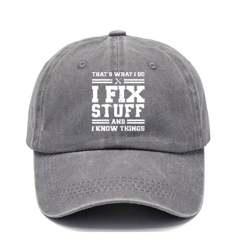 🔥I Fix Stuff & Know Things – The Cap for Problem-Solvers 🔧