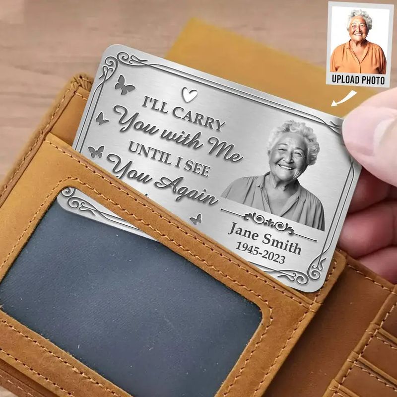 Your Life Was a Blessing, Your Memory a Treasure - Custom Photo Aluminum Wallet Card, Memorial Sympathy Gift for Family Members