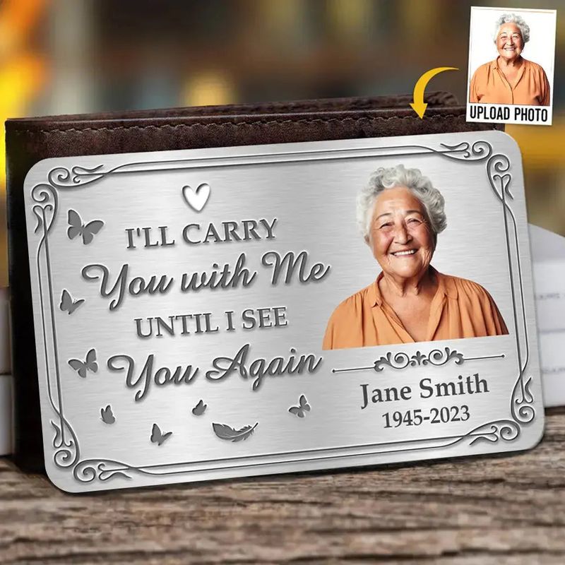 Your Life Was a Blessing, Your Memory a Treasure - Custom Photo Aluminum Wallet Card, Memorial Sympathy Gift for Family Members