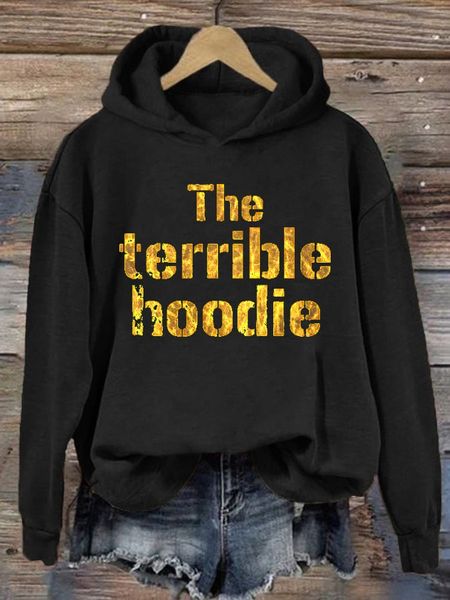 Women's  Terrible Hoodie Printed Hoodie