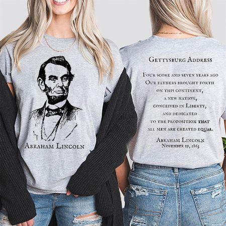 Gettysburg Address History Teacher Two Sided T-Shirt