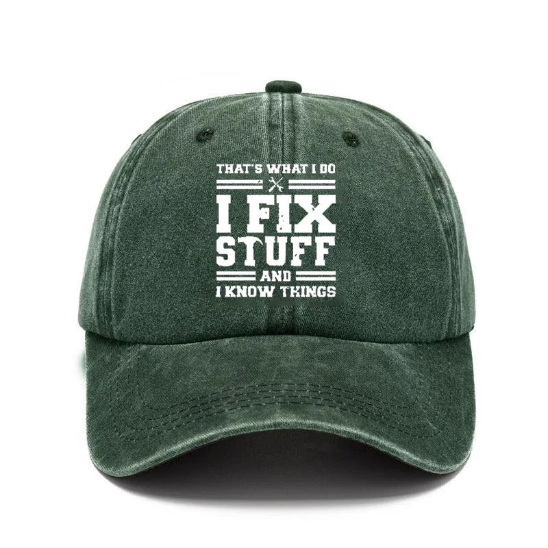 🔥I Fix Stuff & Know Things – The Cap for Problem-Solvers 🔧
