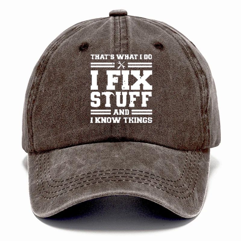 🔥I Fix Stuff & Know Things – The Cap for Problem-Solvers 🔧