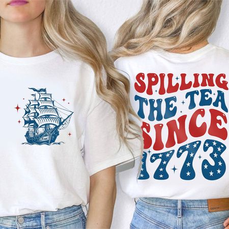 Spilling The Tea Since 1773 American History Teacher Two Sided T-Shirt