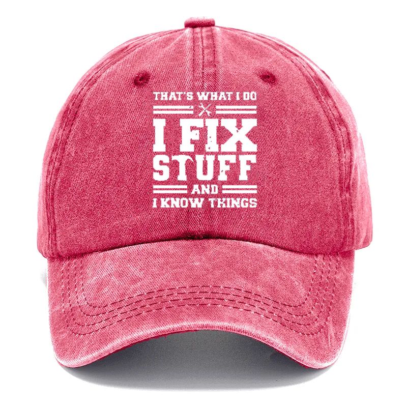 🔥I Fix Stuff & Know Things – The Cap for Problem-Solvers 🔧