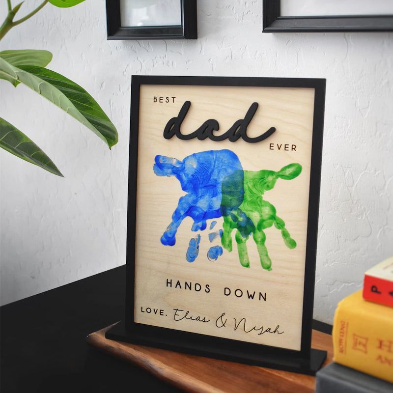 Hands Down Best Dad Ever | Personalized Engraved Wooden Sign |