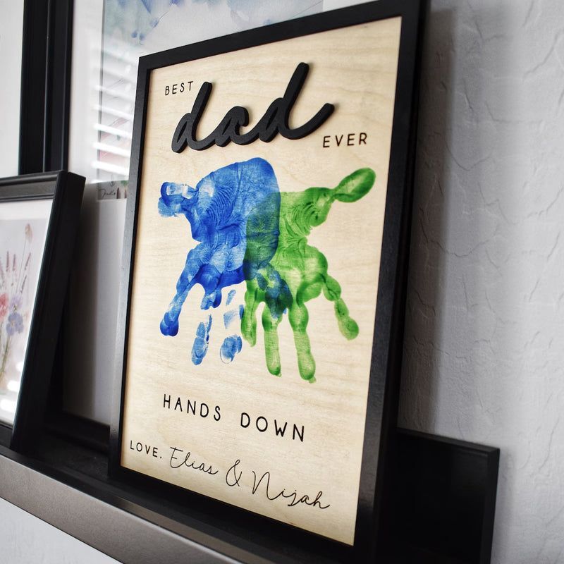 Hands Down Best Dad Ever | Personalized Engraved Wooden Sign |