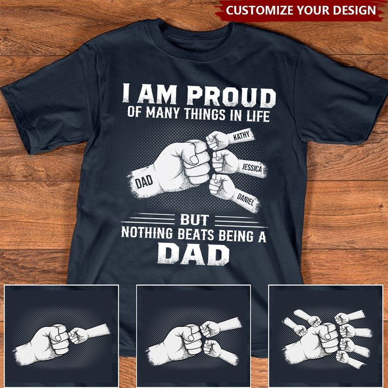 I Am Proud Of Many Things In Life - Family Personalized Custom Unisex T-shirt - Father's Day