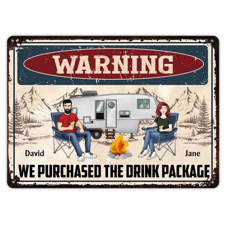 Warning We Purchased The Drink Package - Personalized Metal Sign, Gift For Camping Lover