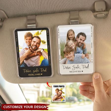 Custom Photo Drive Safe Daddy - Personalized Car Visor Clip, Fathers Day Gift For Dad, Husband