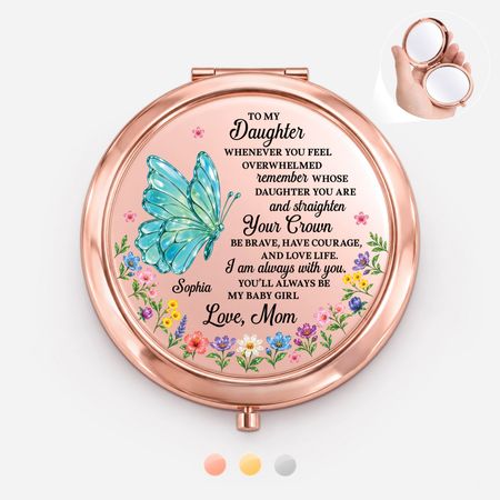 Always Be My Baby Girl Pocket Makeup Mirror - Personalized Gifts for Daughter and Granddaughter