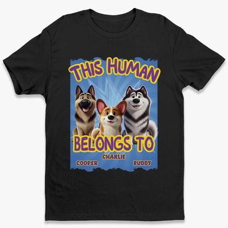 This Human Has Been Adopted By Me - Dog Personalized Custom Unisex T-shirt, Premium T-shirt, Hoodie - Gift For Pet Owners, Pet Lovers