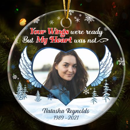 Foto personalizzata Le tue ali erano pronte ma il mio cuore no - Regalo di Natale - Regalo commemorativo per la famiglia - Ornamento acrilico personalizzato a forma di cerchio
