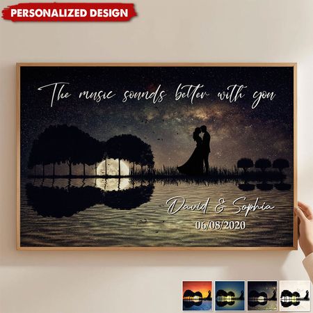 The Music Sounds Better With You-Personalized Poster