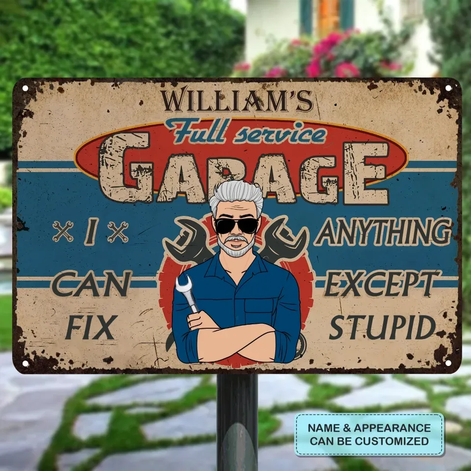 Personalized Metal Sign - Father's Day Gift For Dad - I Can Fix Anything Expect Stupid