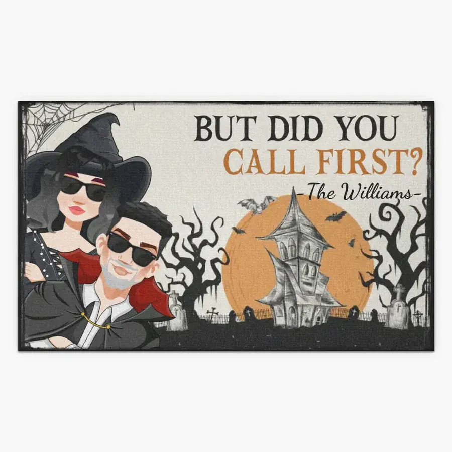 But Did You Call First - Personalized Custom Doormat - Halloween Gift For Couple, Family, Family Members