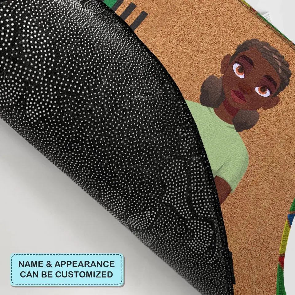 Personalized Doormat - Juneteenth, Birthday Gift For Black Woman - But Did You Call First