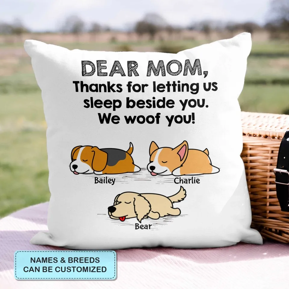 Thanks For Letting Me Sleep Beside You - Personalized Custom Pillow Case - Mother's Day Gift For Dog Lover, Dog Owner