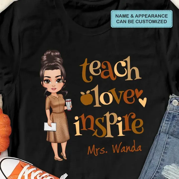 Teach Love Inspire - Personalized Custom T-shirt - Teacher's Day, Appreciation Gift For Teacher