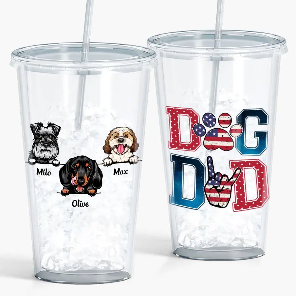 Personalized Acrylic Tumbler - Birthday Gift For Dog Lover - Dog Mom Dog Dad Father's Day ARND0014