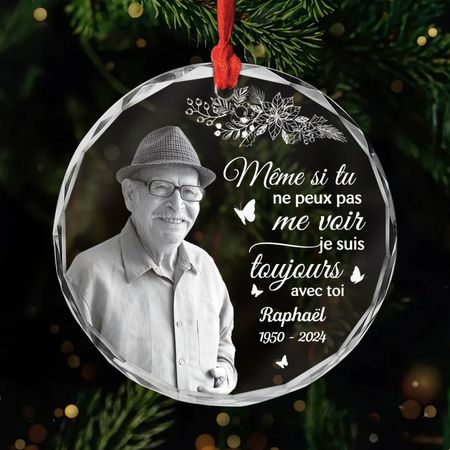 Ornement En Verre Commémoratif Personnalisé - Papa Est Toujours Avec Toi