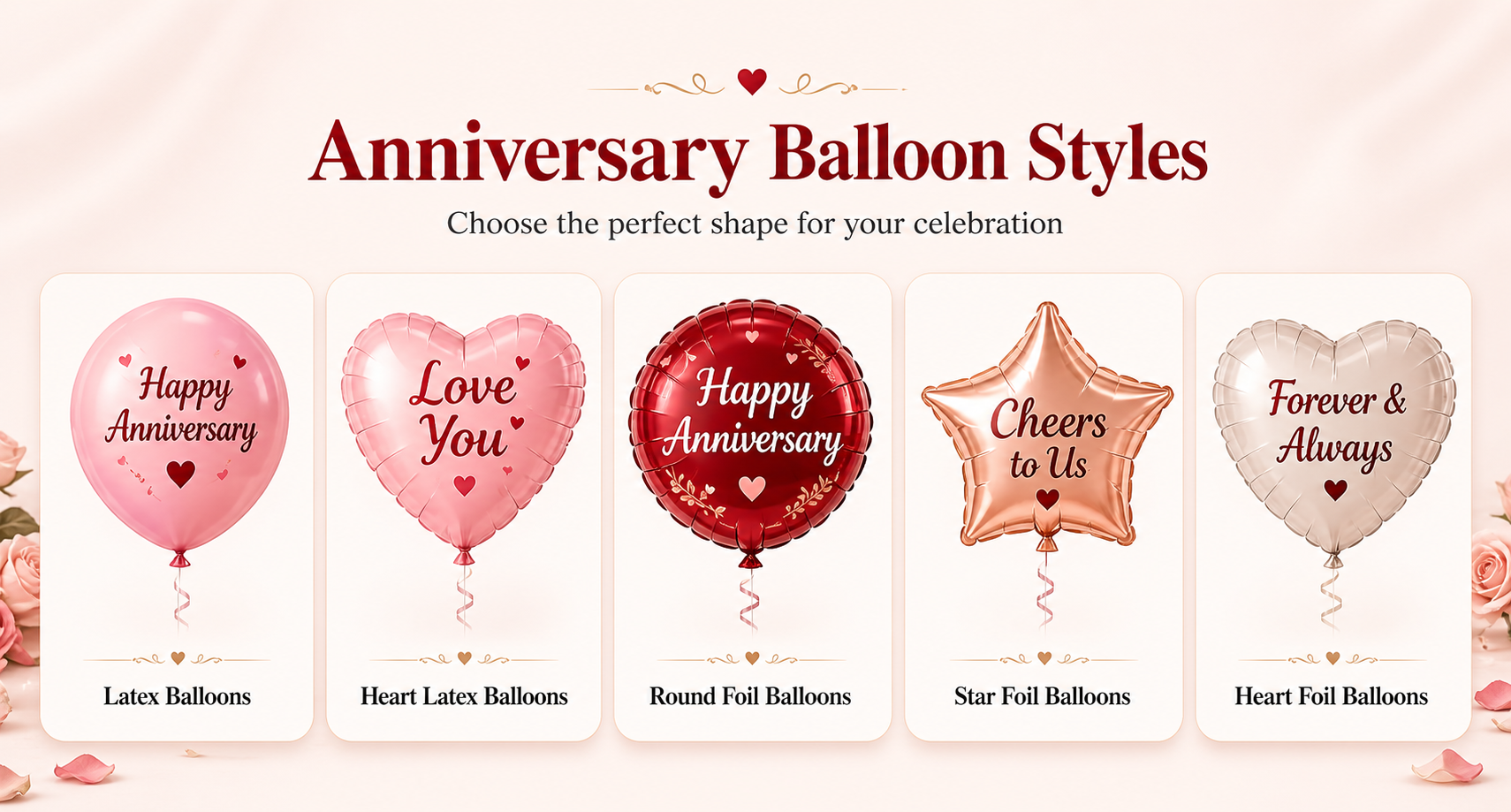 Featured anniversary balloon designs including floral anniversary balloons, love you balloons, cheers to years balloons, mr and mrs balloons, forever and always balloons and milestone year balloons