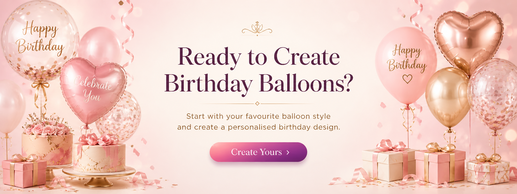 Ready to create birthday balloons call to action banner with custom birthday balloons, gifts and celebration decorations