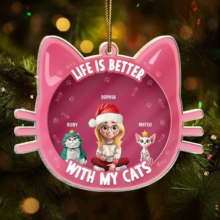 Life Is Better With Cats 3D Effect - Personalized Custom Shaped Acrylic Ornament