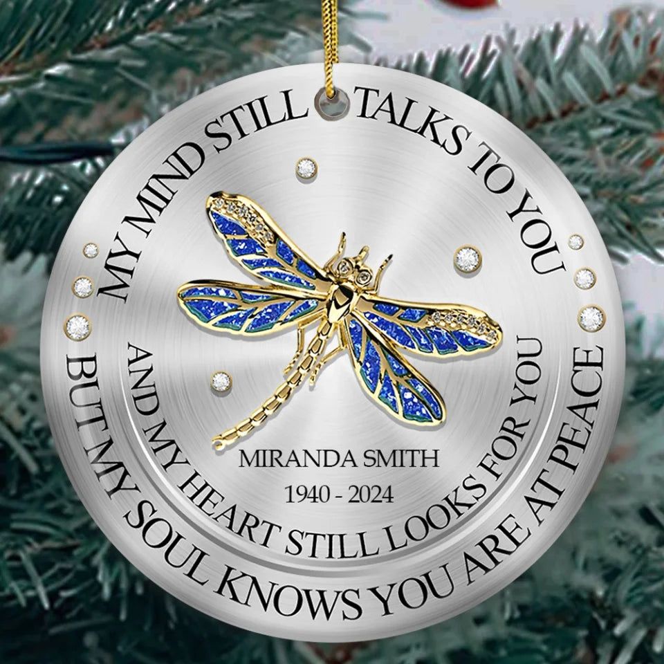 My Mind Still Talks To You - Personalized Ceramic Ornament, Memorial Gift For Loss Of Loved One - ORN282AN