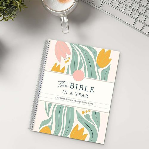 The Bible in A Year A 52-week Study Spiral Bound Gods Word Plan for Women