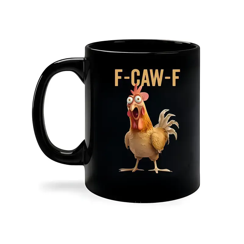 Funny F-Caw-F Chicken FCAWF Chicken Rooster Coffee Mug