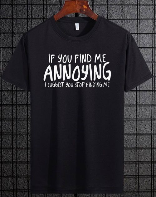 Annoying T-Shirt