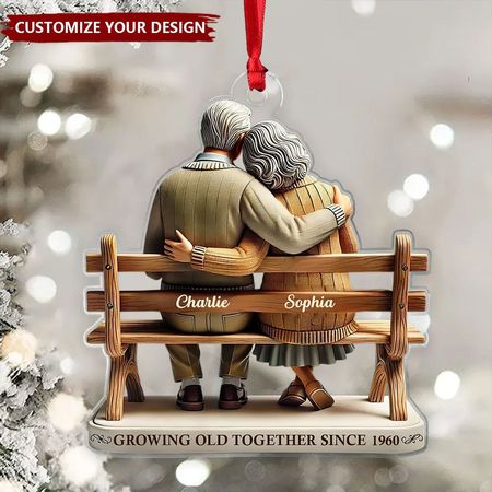 3D Effect Old Couple Sitting On Bench Growing Old Together Since Personalized Ornament