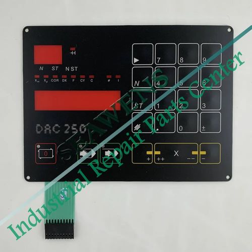 DAC250 membrane switch & keypad panel for  machine repair,HAVE IN STOCK
